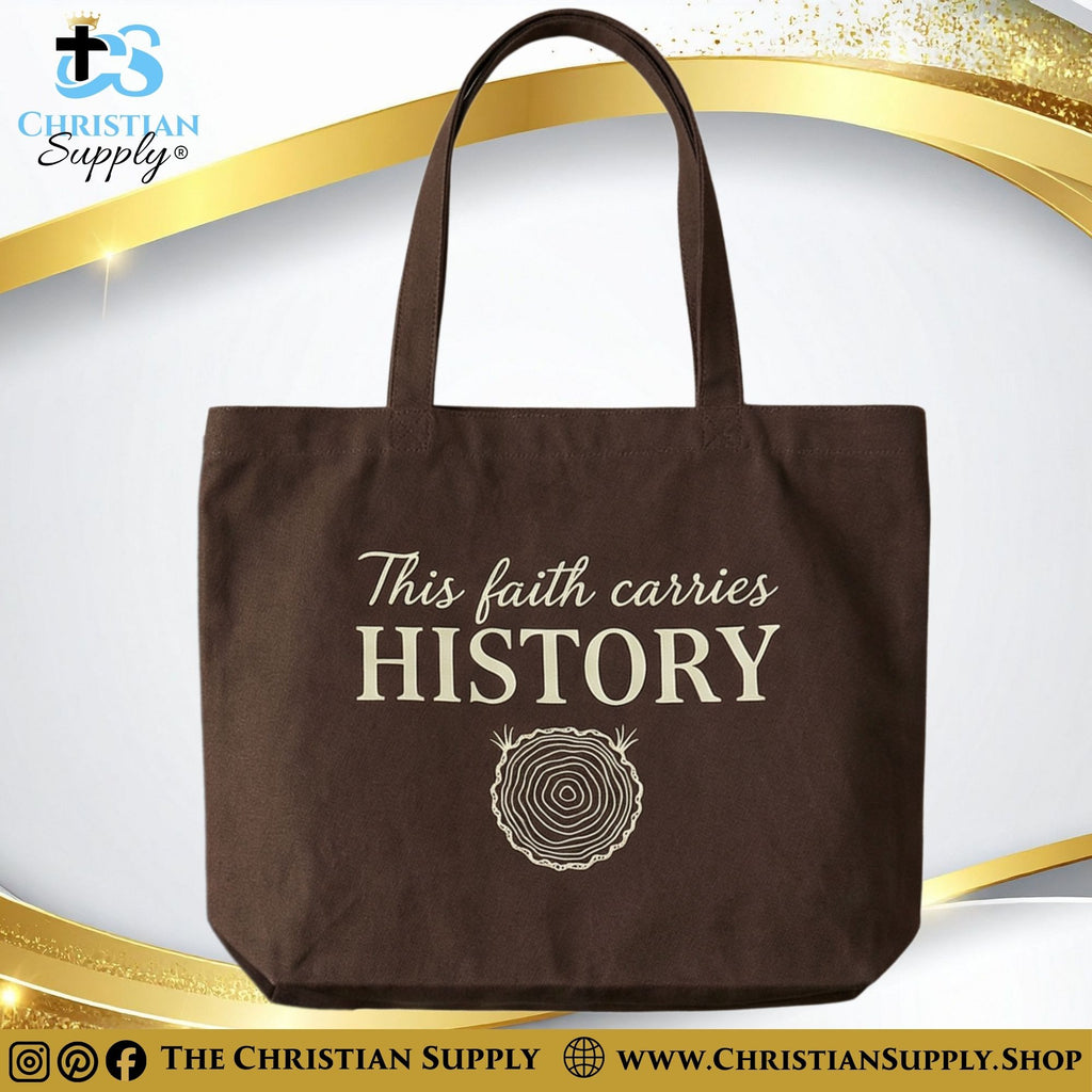“This Faith Carries History” Inspirational Christian Tote Bag – Durable 12oz Cotton Canvas Reusable Shoulder Bag for Daily Use