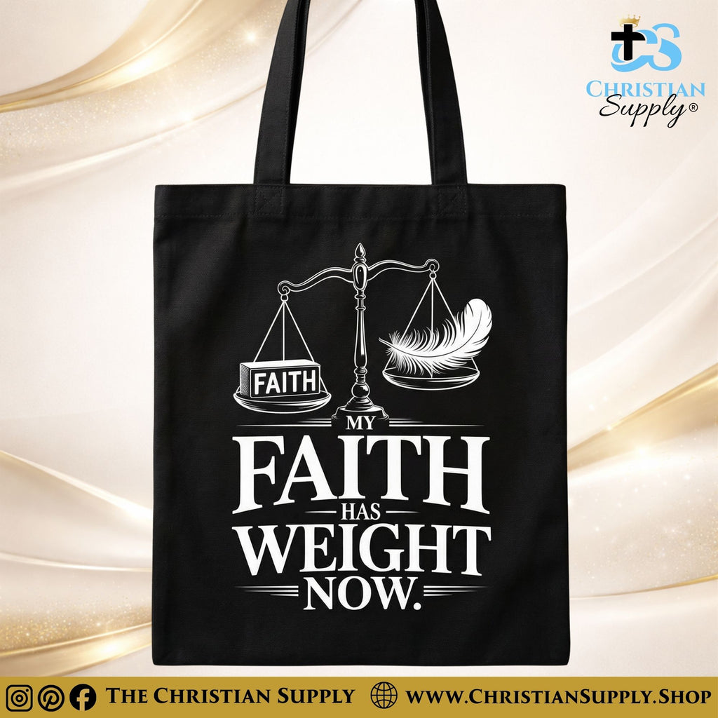 “My Faith Has Weight Now” Inspirational Christian Tote Bag – Durable 12oz Cotton Canvas Reusable Shoulder Bag for Daily Use