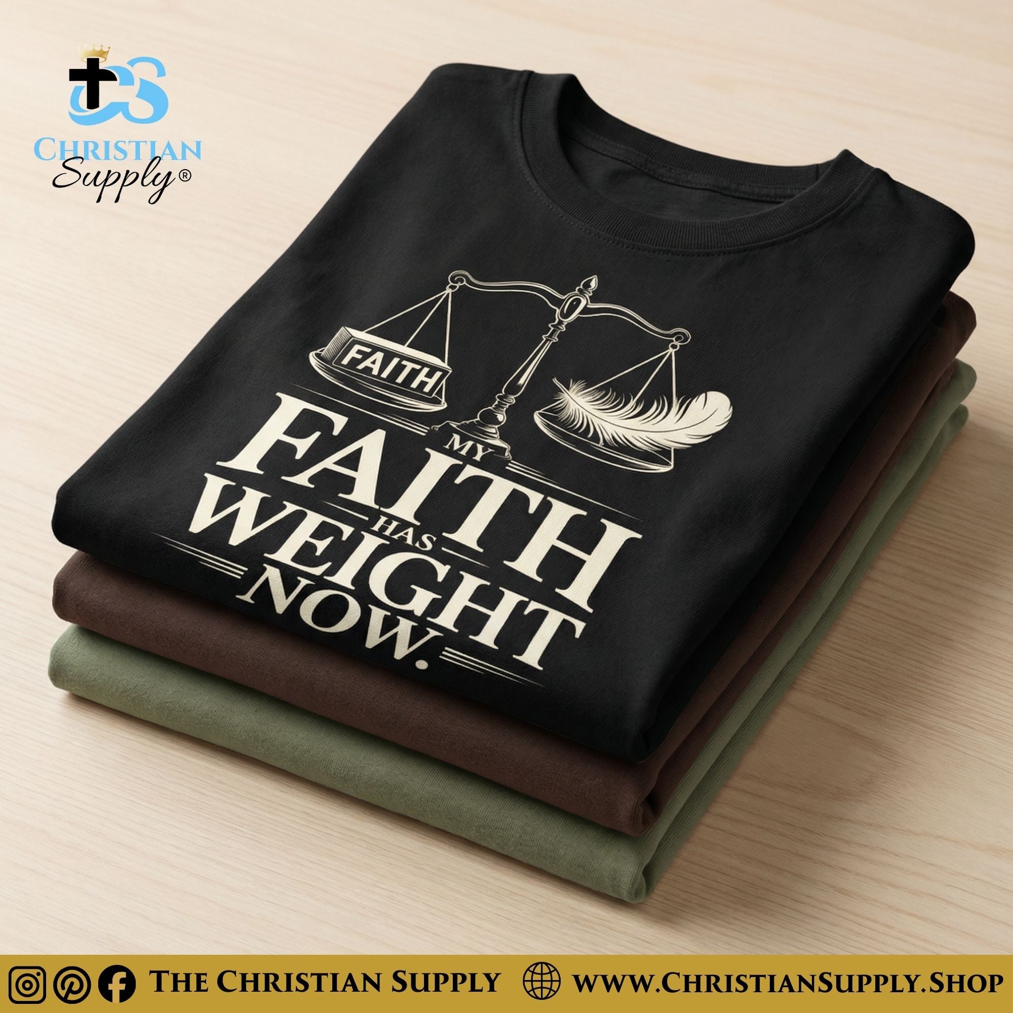 My Faith Has Weight Now T‑Shirt – Balanced Scale Christian Graphic