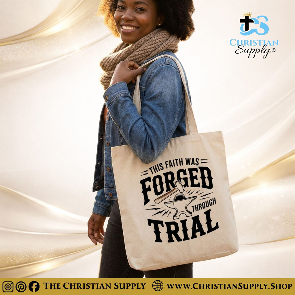 “This Faith Was Forged Through Trial” Inspirational Christian Tote Bag – Durable 12oz Cotton Canvas Reusable Shoulder Bag for Daily Use