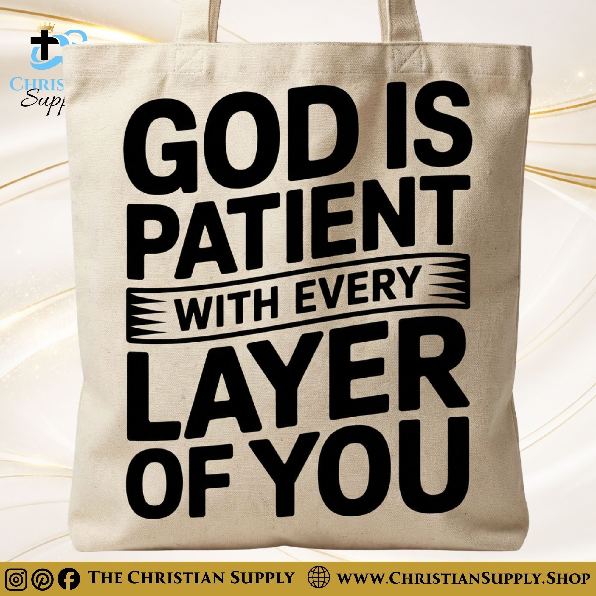 “God Is Patient With Every Layer of You” Inspirational Christian Tote Bag – Durable 12oz Cotton Canvas Reusable Shoulder Bag for Daily Use