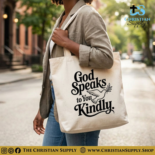 “God Speaks to You Kindly” Inspirational Christian Tote Bag – Durable 12oz Cotton Canvas Reusable Shoulder Bag for Daily Use