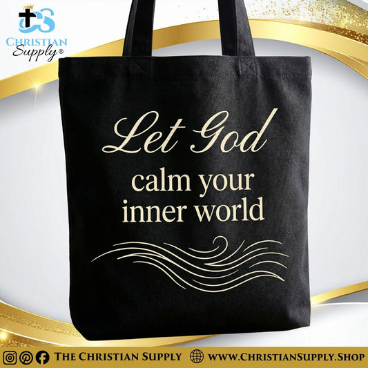 “Let God Calm Your Inner World” Inspirational Christian Tote Bag – Durable 12oz Cotton Canvas Reusable Shoulder Bag for Daily Use