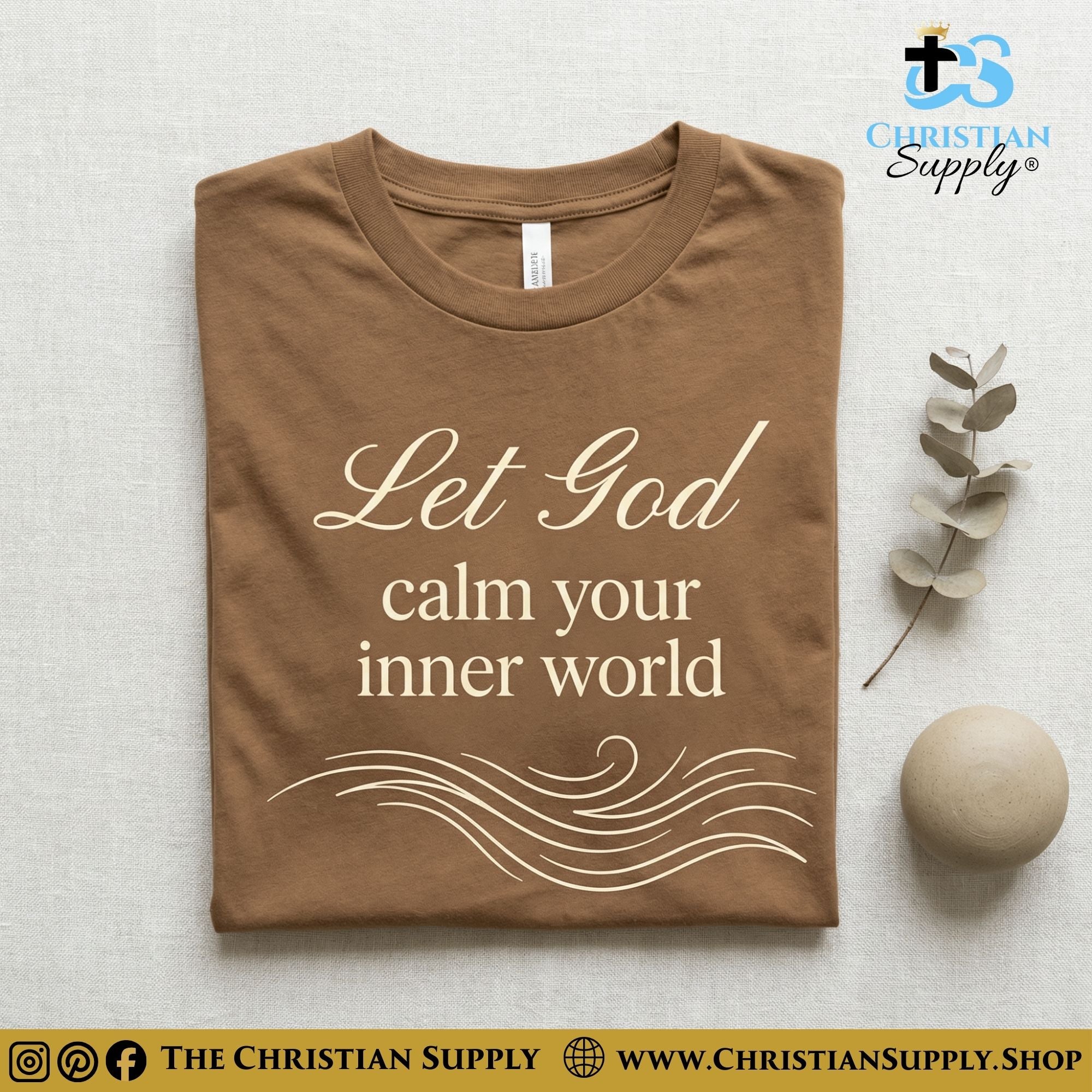 Let God Calm Your Inner World T-Shirt – Faith-Inspired Comfort Tee