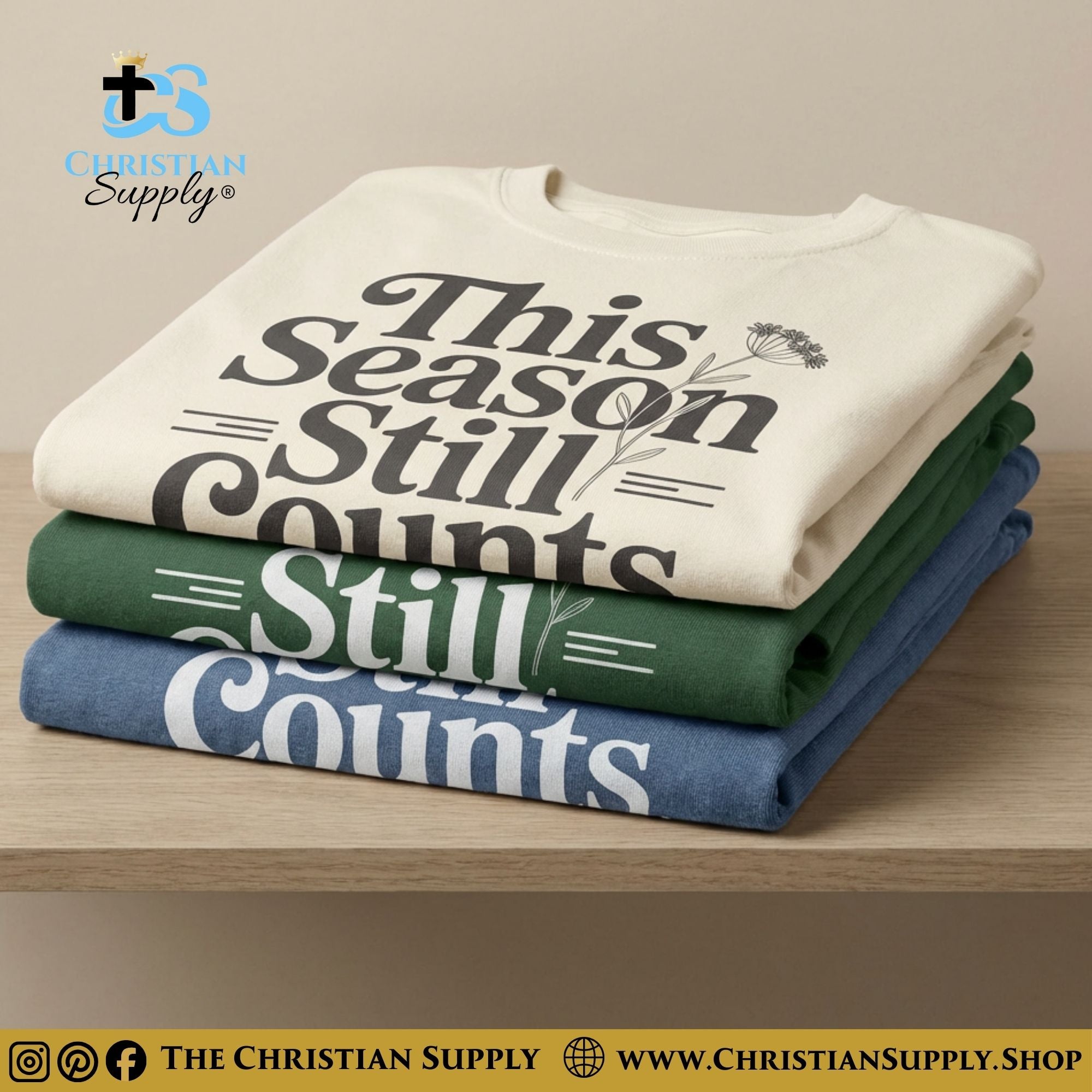 This Season Still Counts T-Shirt – Flower Christian Tee