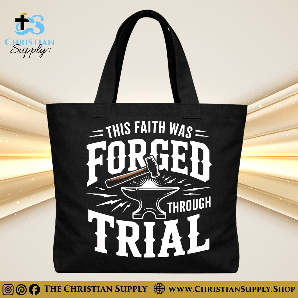 “This Faith Was Forged Through Trial” Inspirational Christian Tote Bag – Durable 12oz Cotton Canvas Reusable Shoulder Bag for Daily Use