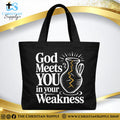 "God Meets You in Your Weakness" Christian Tote Bag – Durable 12oz Cotton Canvas Reusable Shoulder Bag for Daily Use