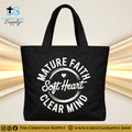 "Mature Faith Soft Heart Clear Mind" Christian Tote Bag – Durable 12oz Cotton Canvas Reusable Shoulder Bag for Daily Use