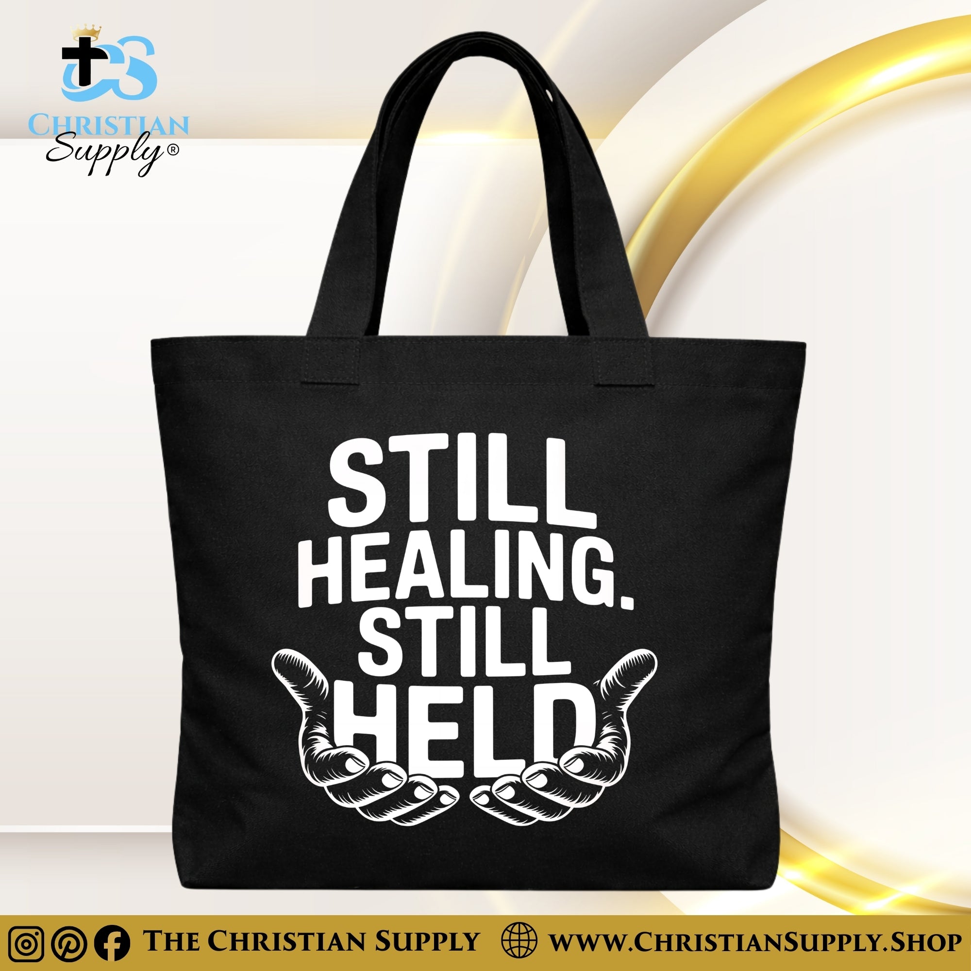 "Still Healing. Still Held." Christian Tote Bag – Durable 12oz Cotton Canvas Reusable Shoulder Bag for Daily Use