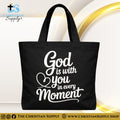 "God is With You in Every Moment" Christian Tote Bag – Durable 12oz Cotton Canvas Reusable Shoulder Bag for Daily Use