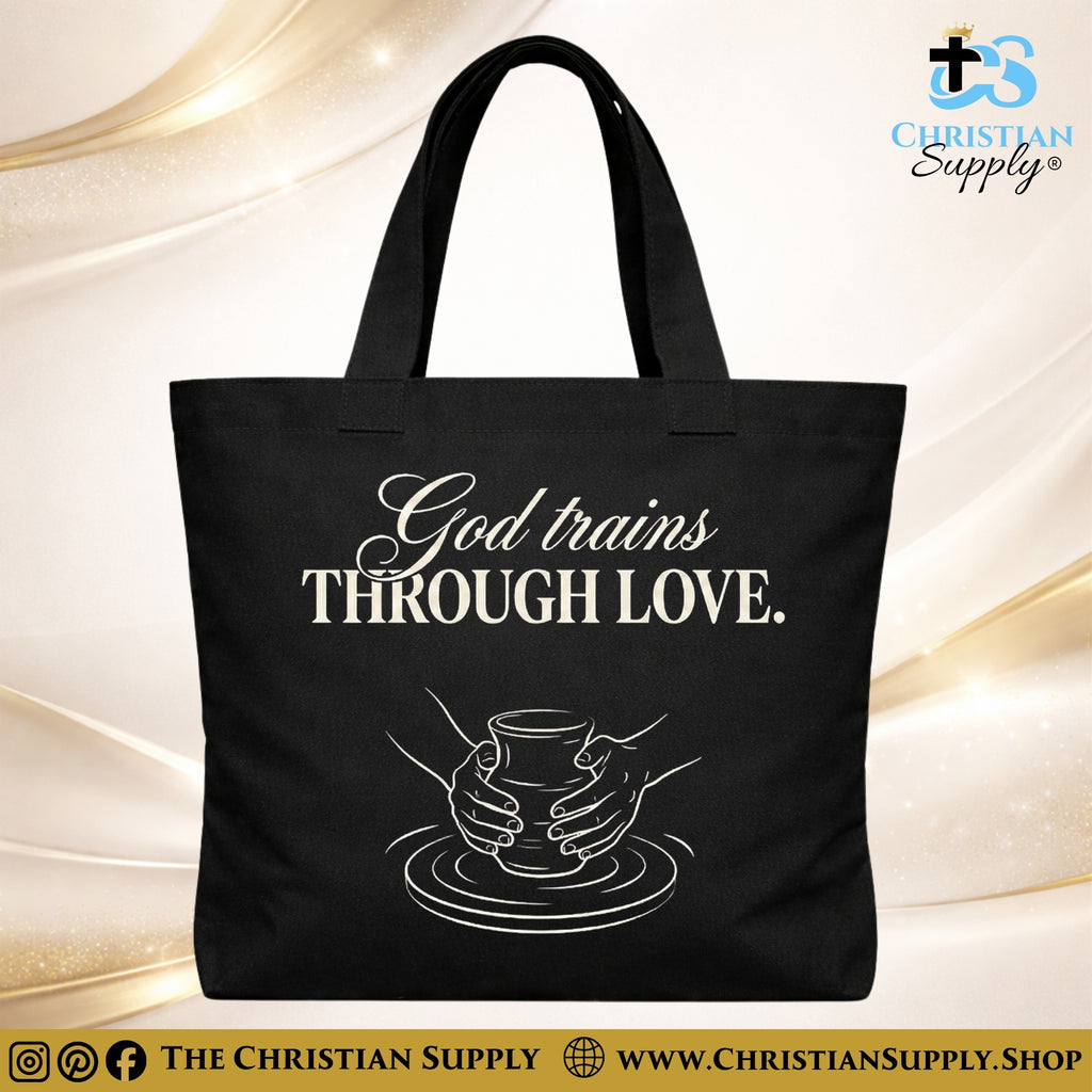 “God Trains Through Love” Inspirational Christian Tote Bag – Durable 12oz Cotton Canvas Reusable Shoulder Bag for Daily Use