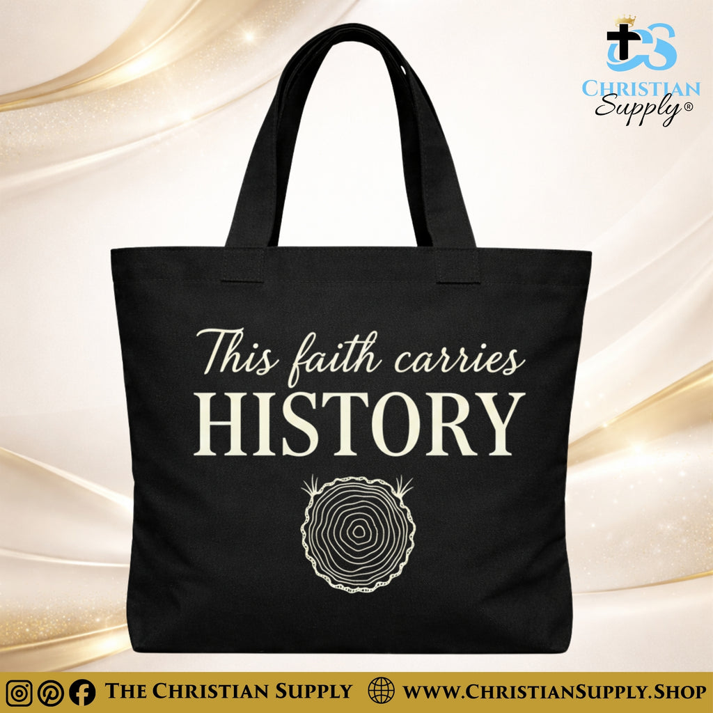 “This Faith Carries History” Inspirational Christian Tote Bag – Durable 12oz Cotton Canvas Reusable Shoulder Bag for Daily Use