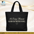 “In Every Moment, God Is With You” Inspirational Christian Tote Bag – Durable 12oz Cotton Canvas Reusable Shoulder Bag for Daily Use