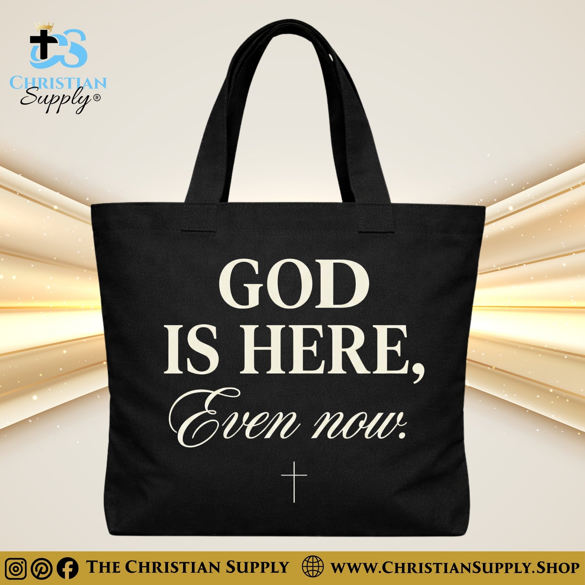 “God Is Here, Even Now” Inspirational Christian Tote Bag – Durable 12oz Cotton Canvas Reusable Shoulder Bag for Daily Use