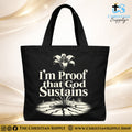 “I’m Proof That God Sustains” Inspirational Christian Tote Bag – Durable 12oz Cotton Canvas Reusable Shoulder Bag for Daily Use