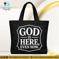 "God is Here Even Now" Christian Tote Bag – Durable 12oz Cotton Canvas Reusable Shoulder Bag for Daily Use