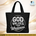 "God Values Your Wholeness" Christian Tote Bag – Durable 12oz Cotton Canvas Reusable Shoulder Bag for Daily Use