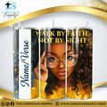“Walk by Faith, Not by Sight Glasses" Premium Stainless Steel Skinny Tumbler | 20 oz & 30 oz Options