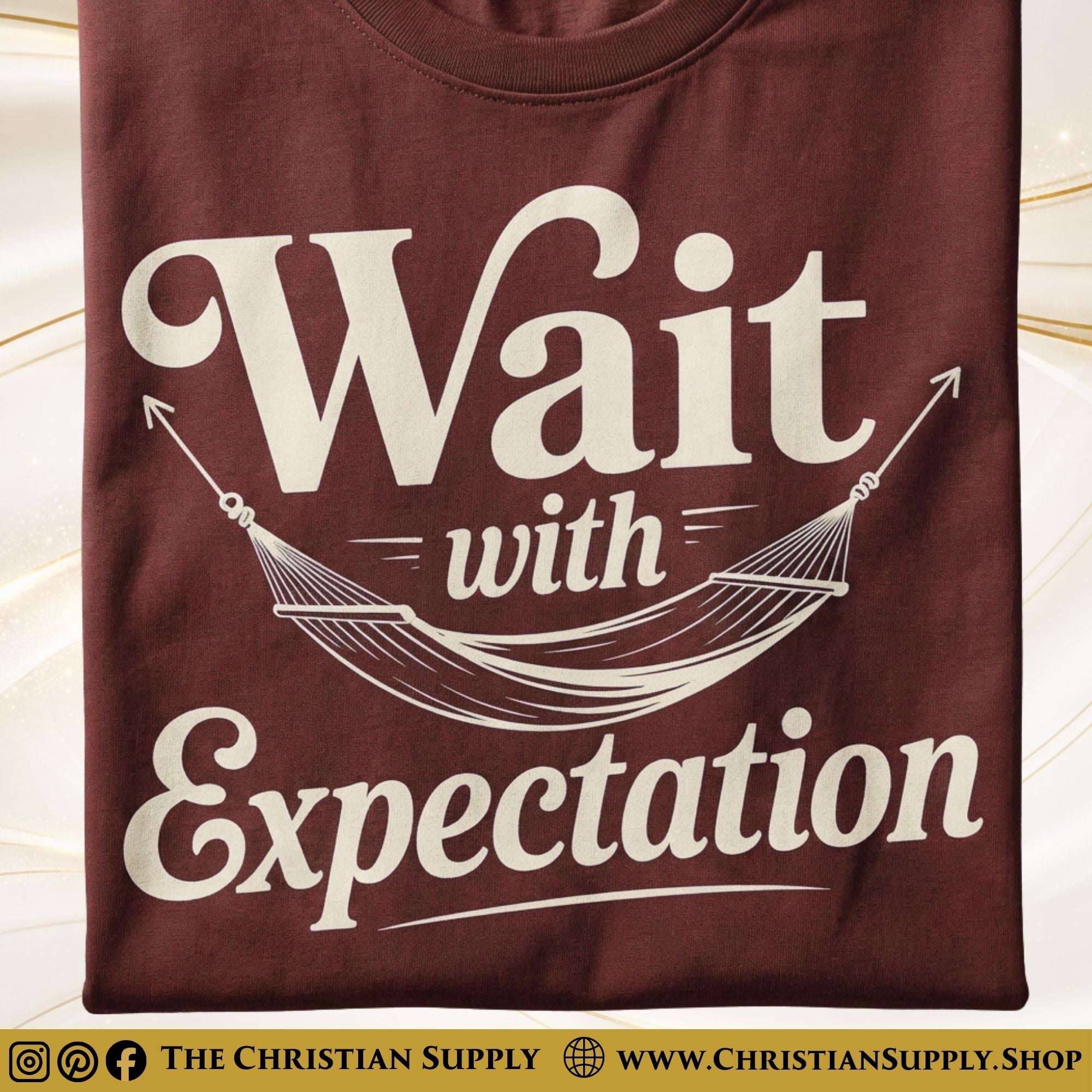 Wait With Expectation – Restful Trust Design Christian Tee Shirt