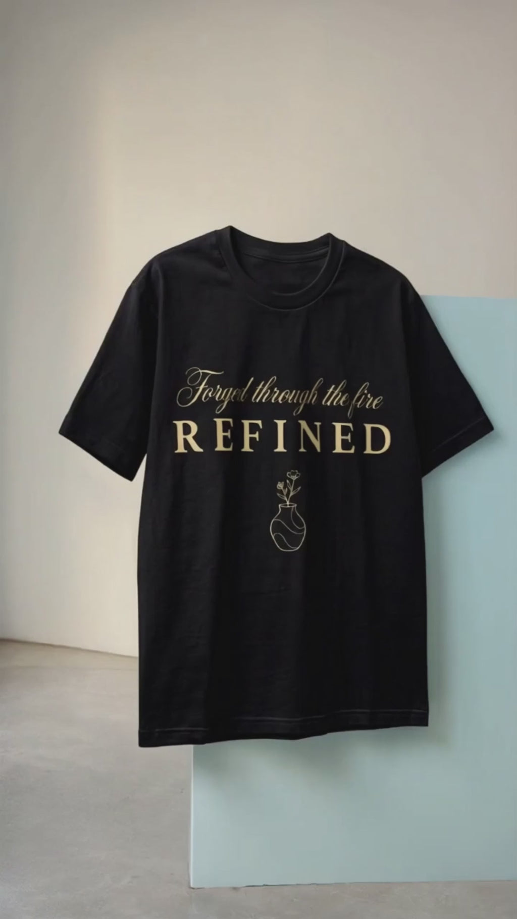 Forged Through the Fire Refined T‑Shirt – Resilience & Restoration Christian Tee