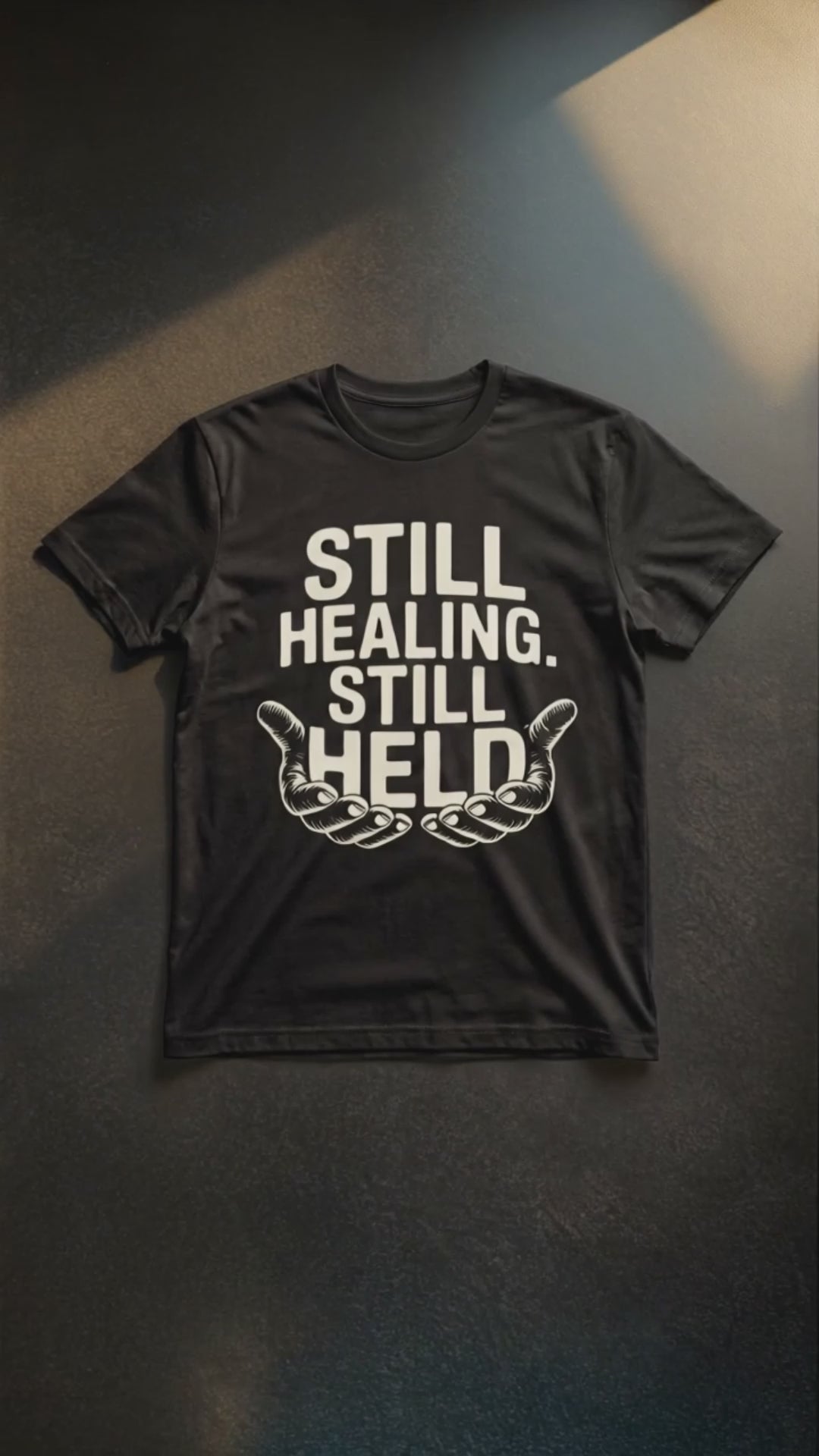 Still Healing. Still Held. T-Shirt – Christian Tee