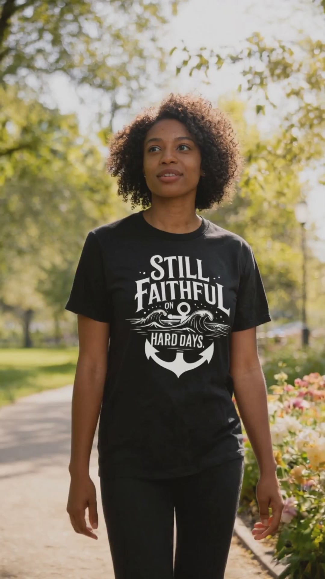 Still Faithful on Hard Days T-Shirt – Christian Tee